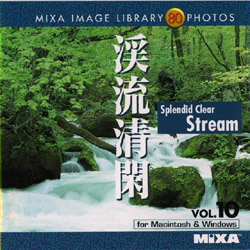 【クリックで詳細表示】MIXA Image Library Vol.10「渓流清閑」 XAMIL3010